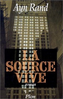 La Source vive Ayn Rand